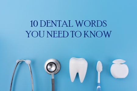 Dansville dentist Dr. James Vogler at A Smile by Design gives the definition of some dental terms you may hear at your next dental appointment.