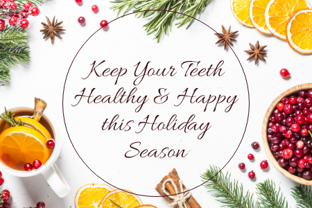 How to Keep Your Teeth Healthy and Happy this Holiday Season (featured image)