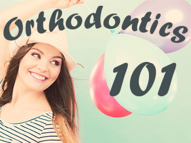 Orthodontics 101 (featured image)