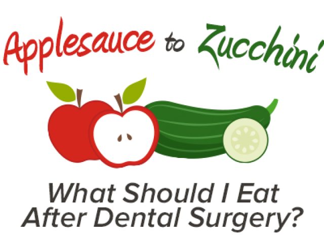 Applesauce to Zucchini: What Should I Eat After Dental Surgery? (featured image)